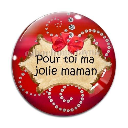 Cabochon jolie maman, cabochon résine - ou verre rond différente taille