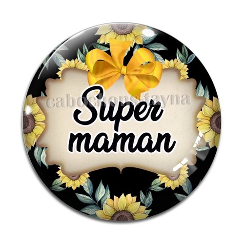 Cabochon super maman, cabochon résine - ou verre rond différente taille