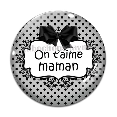 Cabochon maman je t'aime, cabochon résine - ou verre rond différente taille