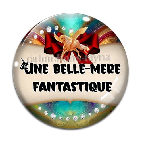 Cabochon belle mère fantastique, cabochon résine - ou verre rond différente taille