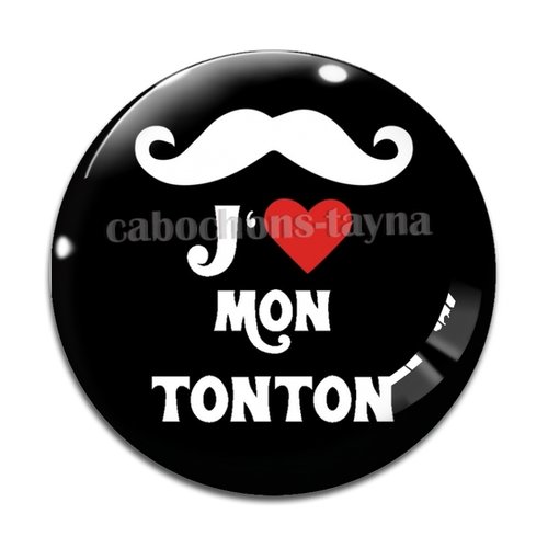 Cabochon j'aime tonton, cabochon résine, verre rond différente taille