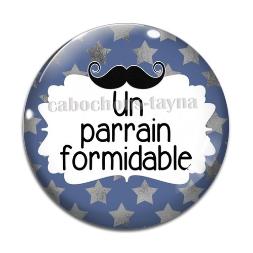 Cabochon parrain formidable, cabochon résine, verre rond différente taille