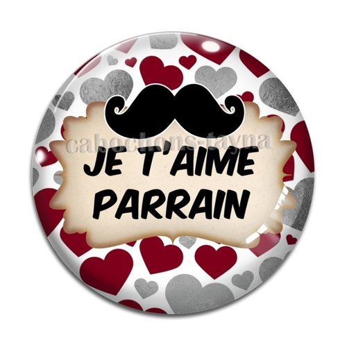Cabochon je t'aime parrain, cabochon résine, verre rond différente taille