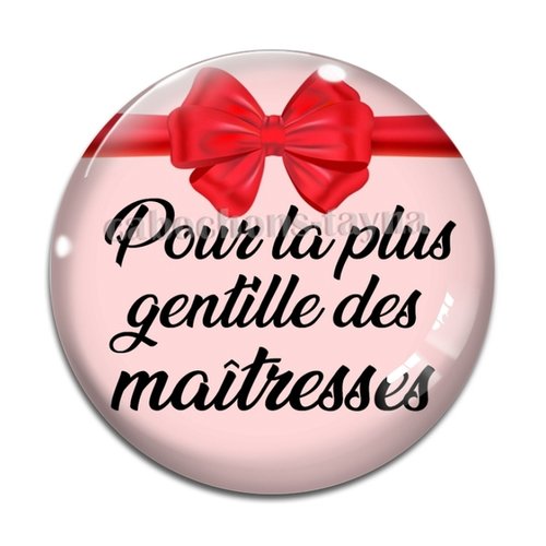 Cabochon gentille maîtresse, cabochon résine, verre rond différente taille