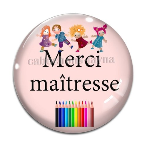 Cabochon merci maîtresse, cabochon résine, verre rond différente taille
