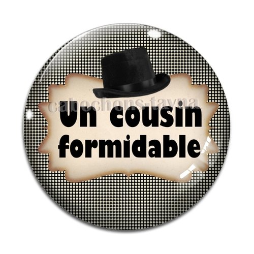 Cabochon un cousin formidable, cabochon résine, verre rond différente taille