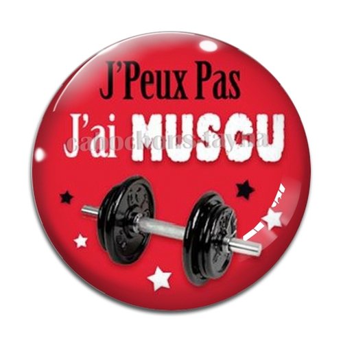 Cabochon j'peux pas j'ai muscu, cabochon résine ou verre rond différente taille