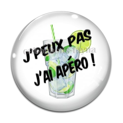Cabochon j'peux pas j'ai apéro, cabochon résine ou verre rond différente taille