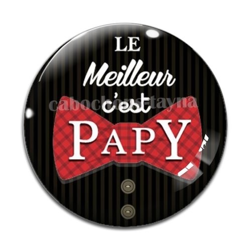 Cabochon meilleur papy, cabochon résine ou verre rond différente taille