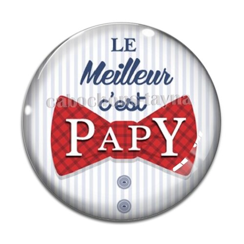 Cabochon meilleur papy, cabochon résine ou verre rond différente taille