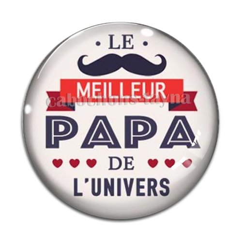 Cabochon meilleur papa, cabochon résine ou verre rond différente taille