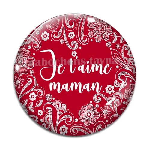 Cabochon je t'aime maman, cabochon résine, verre rond différente taille