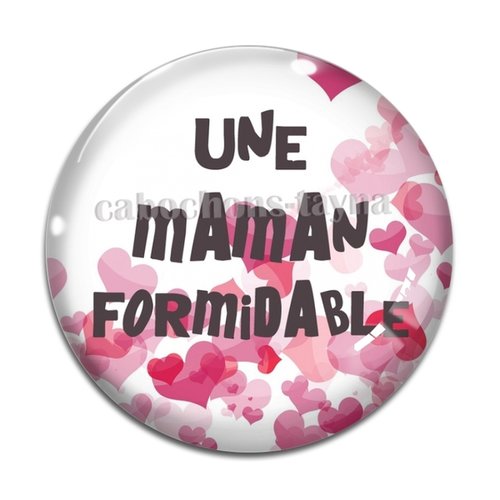 Cabochon maman formidable, cabochon résine, verre rond différente taille