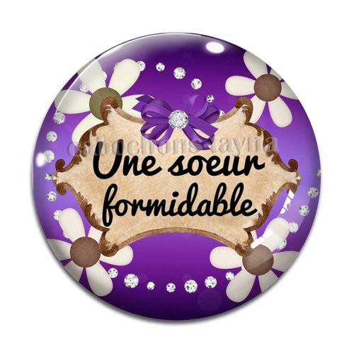 Cabochon une soeur formidable, cabochon résine, verre rond différente taille