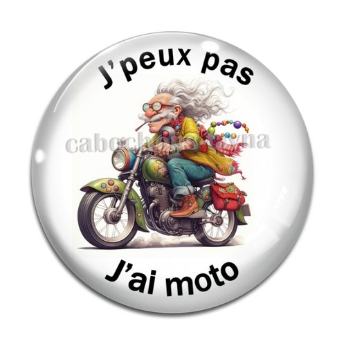 Cabochon j'peux pas j'ai moto, cabochon résine ou verre rond différente taille