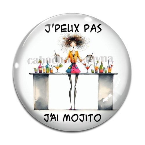 Cabochon j'peux pas j'ai mojito, cabochon résine ou verre rond différente taille