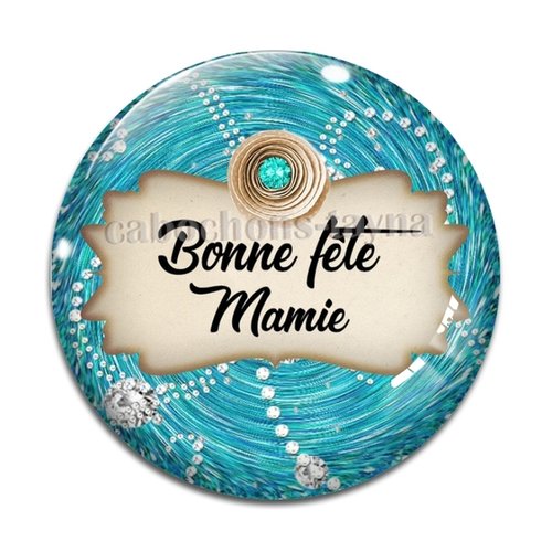 Cabochon bonne fête mamie, résine - ou verre différente taille