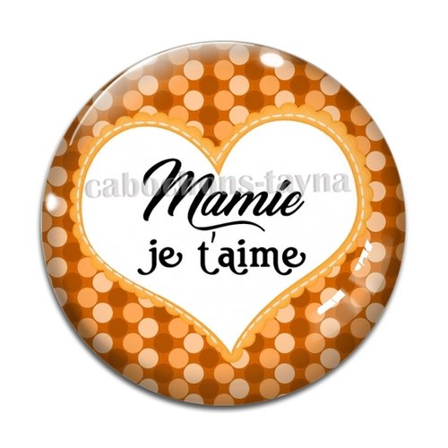 Cabochon je t'aime mamie, résine - ou verre différente taille