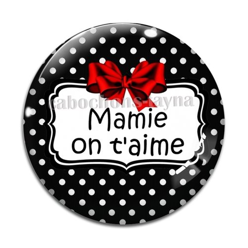 Cabochon mamie on t'aime, résine - ou verre différente taille