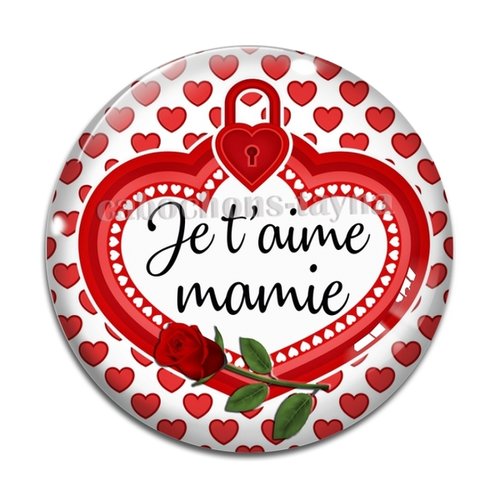Cabochon je t'aime mamie, résine - ou verre différente taille