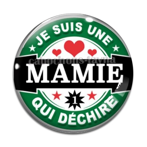 Cabochon je suis une mamie qui déchire, cabochon résine, verre rond différente taille