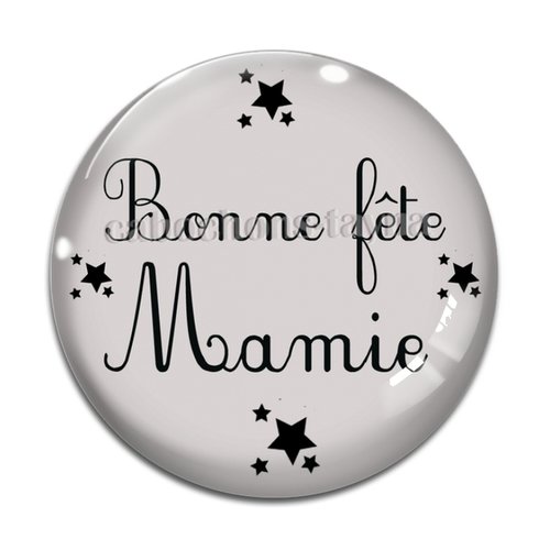 Cabochon bonne fête mamie, cabochon résine, verre rond différente taille