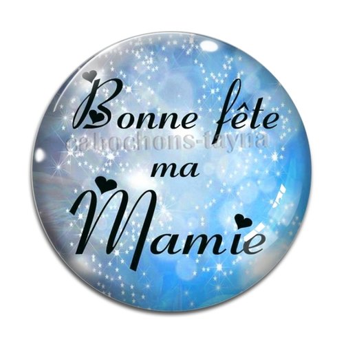 Cabochon bonne fête mamie, cabochon résine, verre rond différente taille