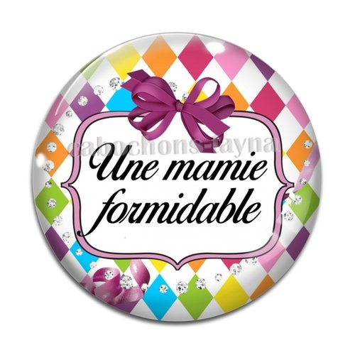 Cabochon mamie formidable, cabochon résine, verre rond différente taille