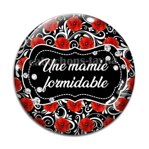 Cabochon mamie formidable, cabochon résine, verre rond différente taille