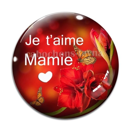 Cabochon je t'aime mamie, cabochon résine, verre rond différente taille