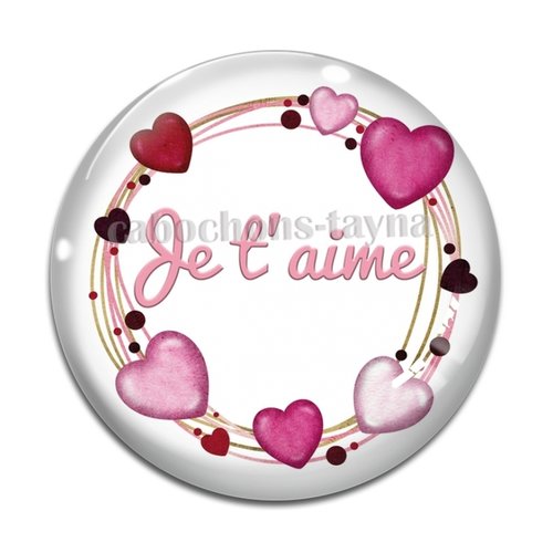Cabochon je t'aime , cabochon résine, verre rond différente taille
