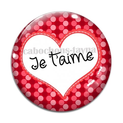 Cabochon je t'aime , cabochon résine, verre rond différente taille