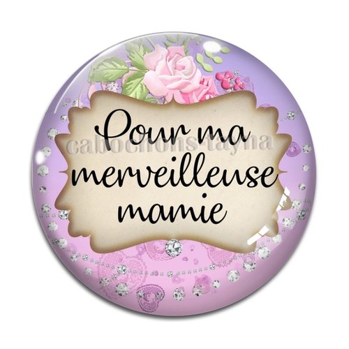 Cabochon merveilleuse mamie, cabochon résine, verre rond différente taille