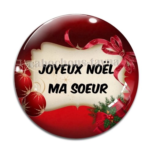 Cabochon joyeux noël ma soeur, cabochon résine, verre rond différente taille