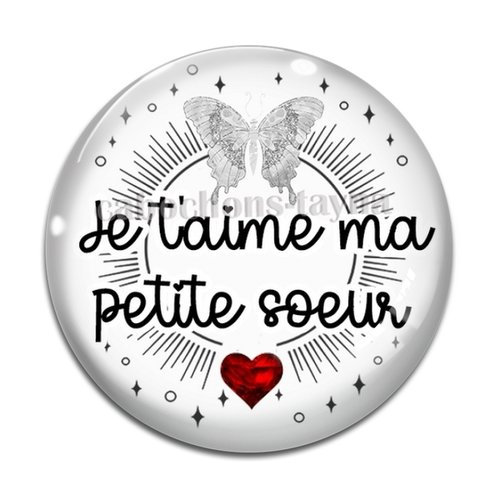 Cabochon je t'aime petite soeur, cabochon résine, verre rond différente taille