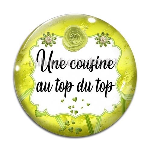 Cabochon une cousine au top, cabochon résine, verre rond différente taille