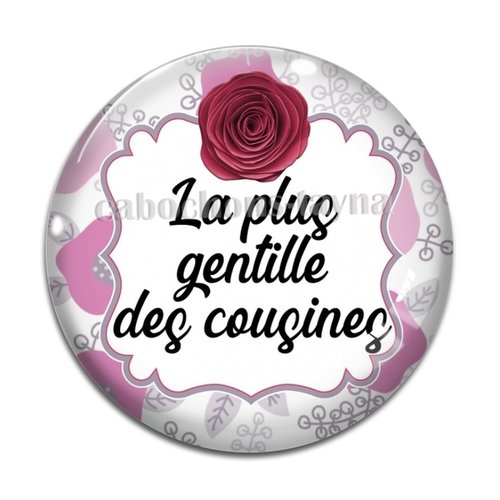 Cabochon cousine la plus gentille, cabochon résine, verre rond différente taille