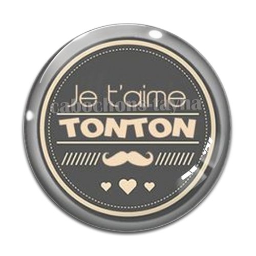 Cabochon je t'aime tonton, cabochon résine, verre rond différente taille