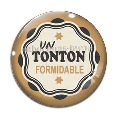 Cabochon tonton formidable, cabochon résine, verre rond différente taille