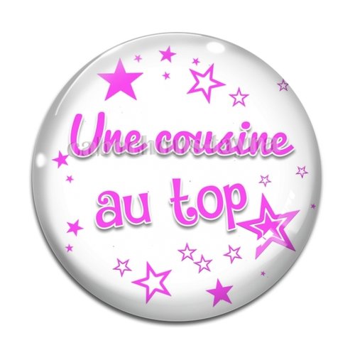 Cabochon une cousine au top, cabochon résine, verre rond différente taille