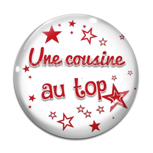 Cabochon une cousine au top, cabochon résine, verre rond différente taille