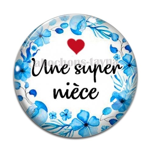 Cabochon une super nièce, cabochon résine, verre rond différente taille