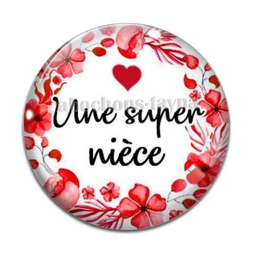 Cabochon une super nièce, cabochon résine, verre rond différente taille