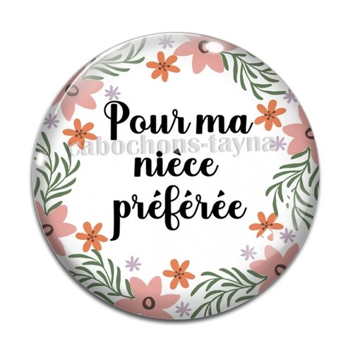 Cabochon nièce préférée, cabochon résine, verre rond différente taille