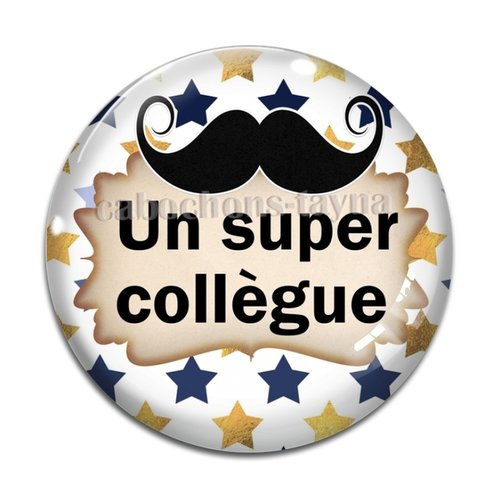 Cabochon un super collègue, cabochon résine, verre rond différente taille