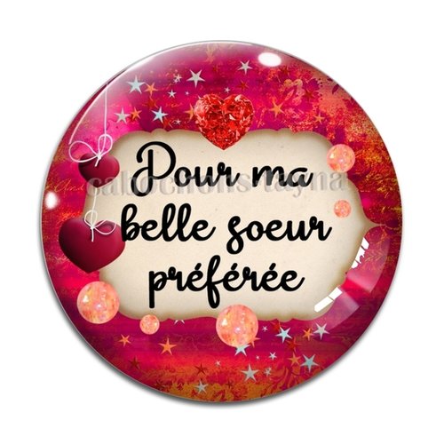 Cabochon belle soeur préférée, cabochon résine, verre rond différente taille