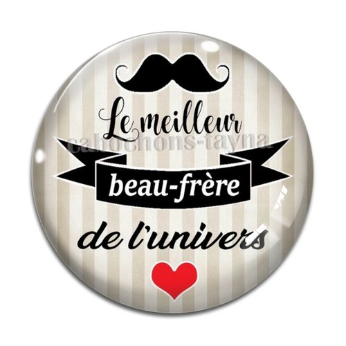 Cabochon meilleur beau frère, cabochon résine, verre rond différente taille