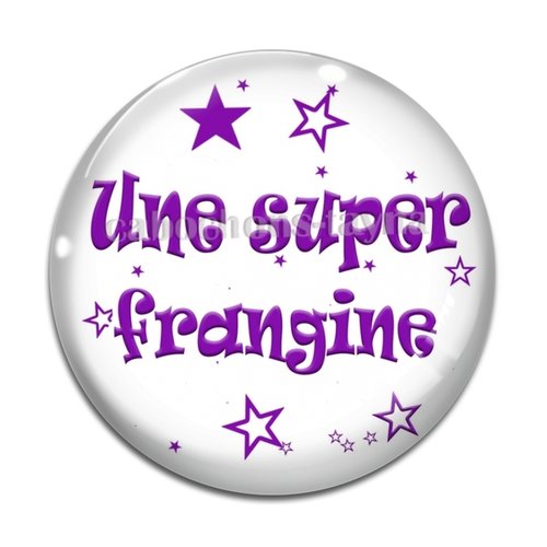 Cabochon une super frangine, cabochon résine, verre rond différente taille