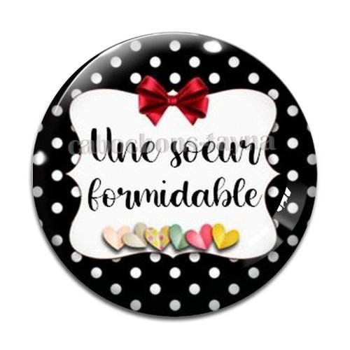 Cabochon une soeur formidable, cabochon résine, verre rond différente taille