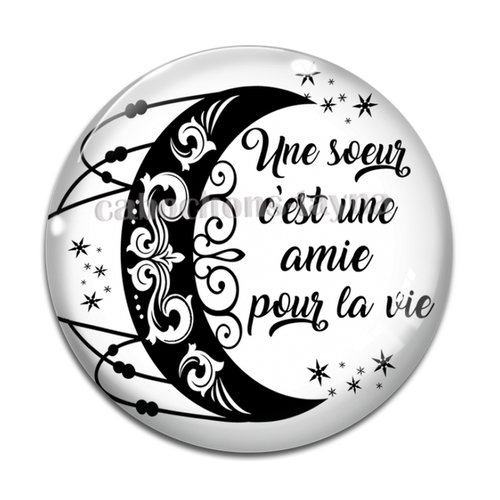 Cabochon une soeur est une amie pour la vie,cabochon résine, verre rond différente taille